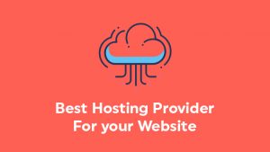 Best Hosting Provider For your Website