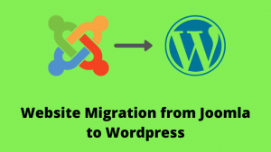 Website Migrtion from Joomla to Wordpress