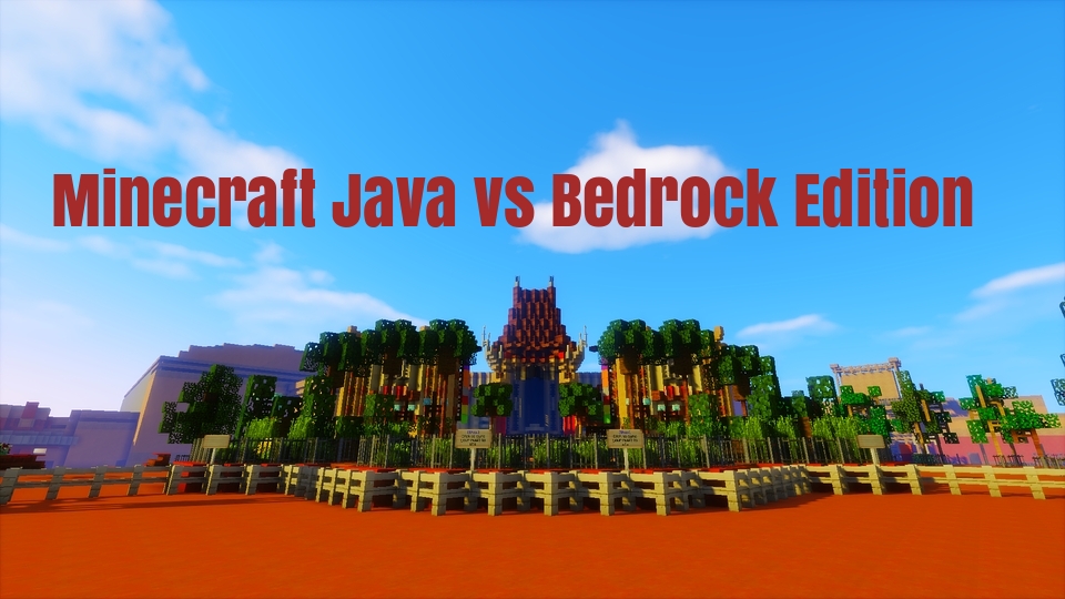 Difference Between Minecraft Java and Bedrock Edition