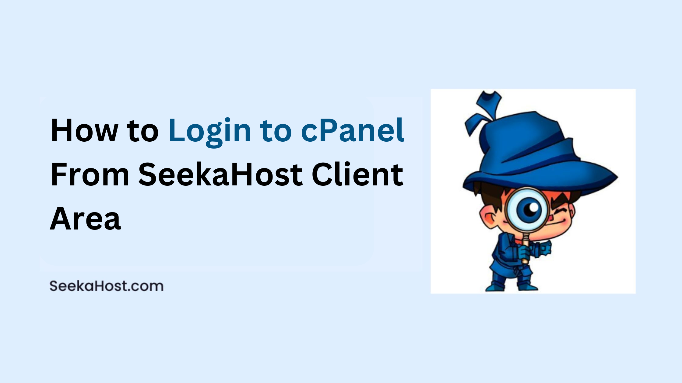 How to Login to cPanel From SeekaHost Client Area